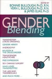 Gender Blending: Transvestism (Cross-Dressing), Gender Heresy, A ...