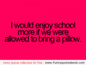 Funny Quotes About School Life