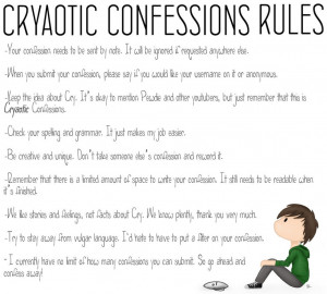 Cryaotic Confessions Rules by CryaoticConfessions