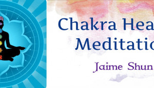 The Chakras Healing Meditation