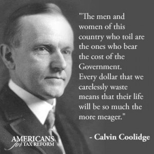 Calvin Coolidge on Taxation – Libertarian Quote of the Day