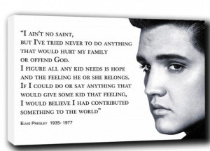 Quotes from the King (Elvis)