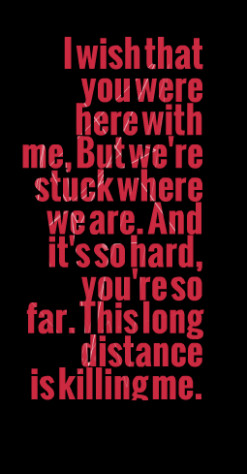 here with me, But we\'re stuck where we are. And it\'s so hard, you ...