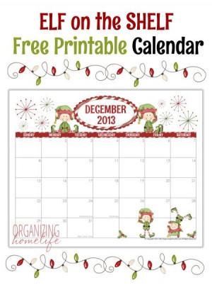 ... Elf, Elf On The Shelf Ideas, Shelf Calendar, Printables Calendar, Free