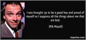 More Rik Mayall Quotes