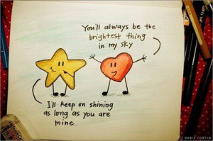 ... sky i ll keep on shining as long as you are mine inspirational quotes