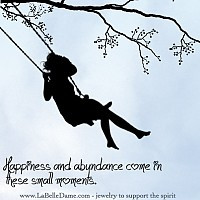 Happiness and abundance come in these small moments...