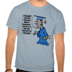 Funny Graduation T Shirts and Gifts