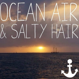 ocean air & salty hair