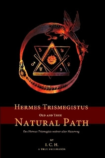 Hermes Trismegistus Old and True Natural Path