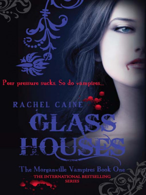 Review: Glass Houses (The Morganville Vampire Series Book One)