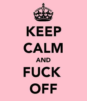 keep calm it's a swear word.