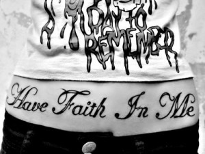 Day To Remember Have Faith In Me Quotes Have Faith In Me Tattoo