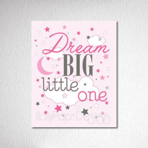 Nursery Wall Decor-dream Big Little One quote-Baby Girl wall art-Pink ...