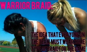 The Warrior Braid: The idea that everyone on the team must have some ...