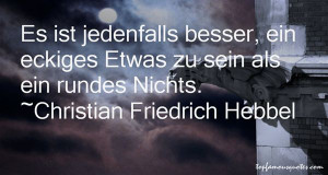 Favorite Christian Friedrich Hebbel Quotes