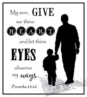 http://www.pics22.com/my-son-me-thine-heart-bible-quote/