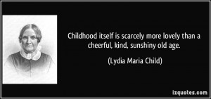 More Lydia Maria Child Quotes