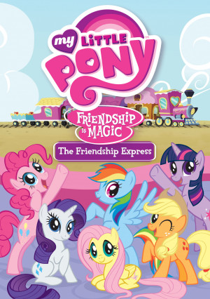 My Little Pony Friendship Is Magic: The Friendship Express DVD Review
