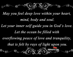 Feel Deep Love Within Your Heart Mind Body And Soul Quotes