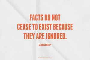 cease to exist because they are ignored. - Aldous... #powerful #quotes ...