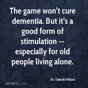 Quotes About Dementia