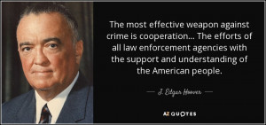 ... support and understanding of the American people. - J. Edgar Hoover