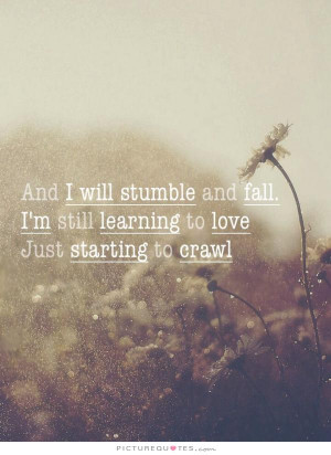 Love Quotes Learning Quotes Fall Quotes