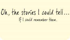 Oh-The-stories-I-could-tell-Quote-Sayings-Vinyl-Sticker-Decal-sma-qu1 ...