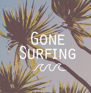 Girls Quotes, Surf Girls Surf Quotes, Sun Sands Surf, Surf Up, Surfing ...
