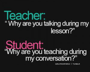 class, conversation, cool, funny, quotes, teacher, teenager