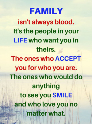 family-isnt-always-blood-quotes-sayings-pictures.jpg