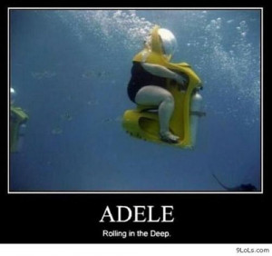 Rolling in the Deep with Adele. #funny