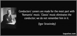 ... eliminates the conductor; we do not remember him in it. - Igor