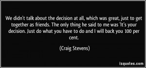 More Craig Stevens Quotes