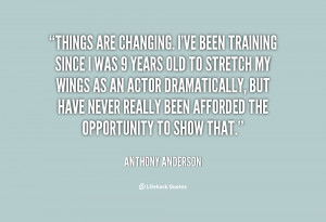 quote-Anthony-Anderson-things-are-changing-ive-been-training-since ...