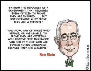 Ben Stein on ObamaCare – and Obama Himself