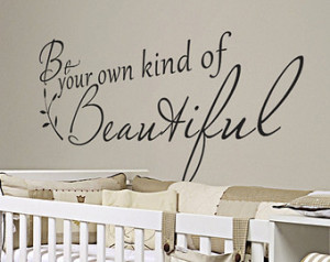 Inspirational Wall Quotes - Own Kin d Of Beautiful - Girl's Room Wall ...