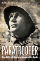 ... “Paratrooper: The Life Of Gen. James M. Gavin” as Want to Read