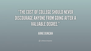 The cost of college should never discourage anyone from going after a ...