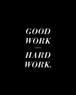 Good Work Takes Hard Work - black Art Print by A+Y Paper Goods ...