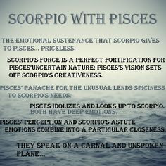 ... to this astrology stuff Scorpio must be wear its at for Pisces.. More