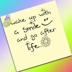 Wake up with a smile :-) -SC