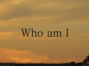Who Am I?