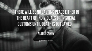 There Will Be No Lasting Peace Either In The Heart Of Individuals Or