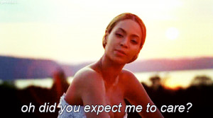best thing i never had #beyonce #care #expect #quote #song #gif