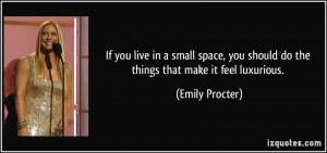 If you live in a small space, you should do the things that make it ...