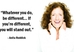 Anita Roddick Quote