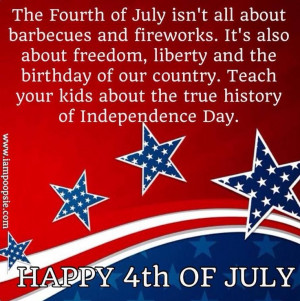 4th of July quote via www.IamPoopsie.com