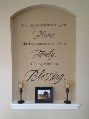 Love our niche...wall quote from wallwritten.com; candles from Pier 1 ...